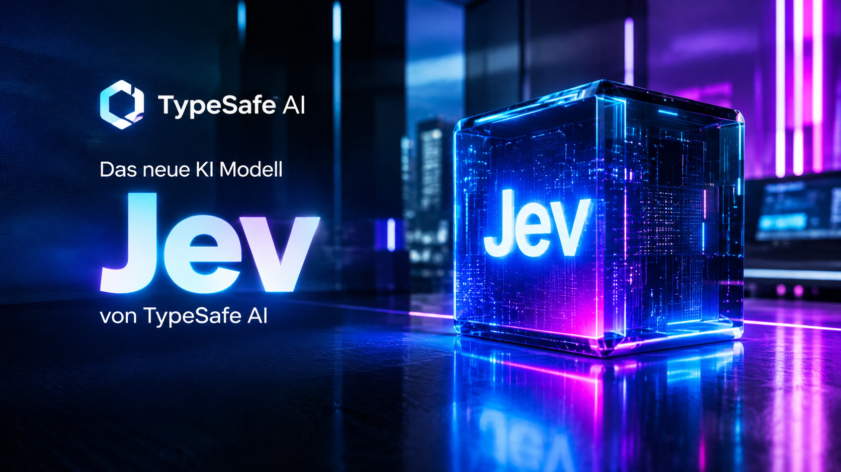Aifactum KI-News - Das neue KI Modell Jev von TypeSafe AI